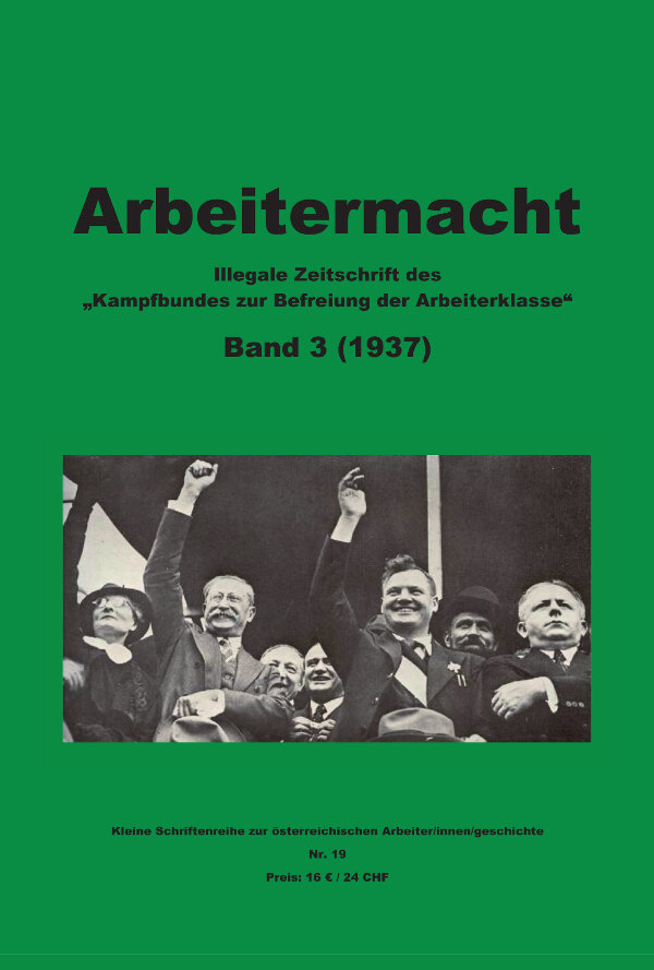 Arbeitermacht. Illegale Zeitschrift des „Kampfbundes zur Befreiung der Arbeiterklasse“. Band 3 (1937)